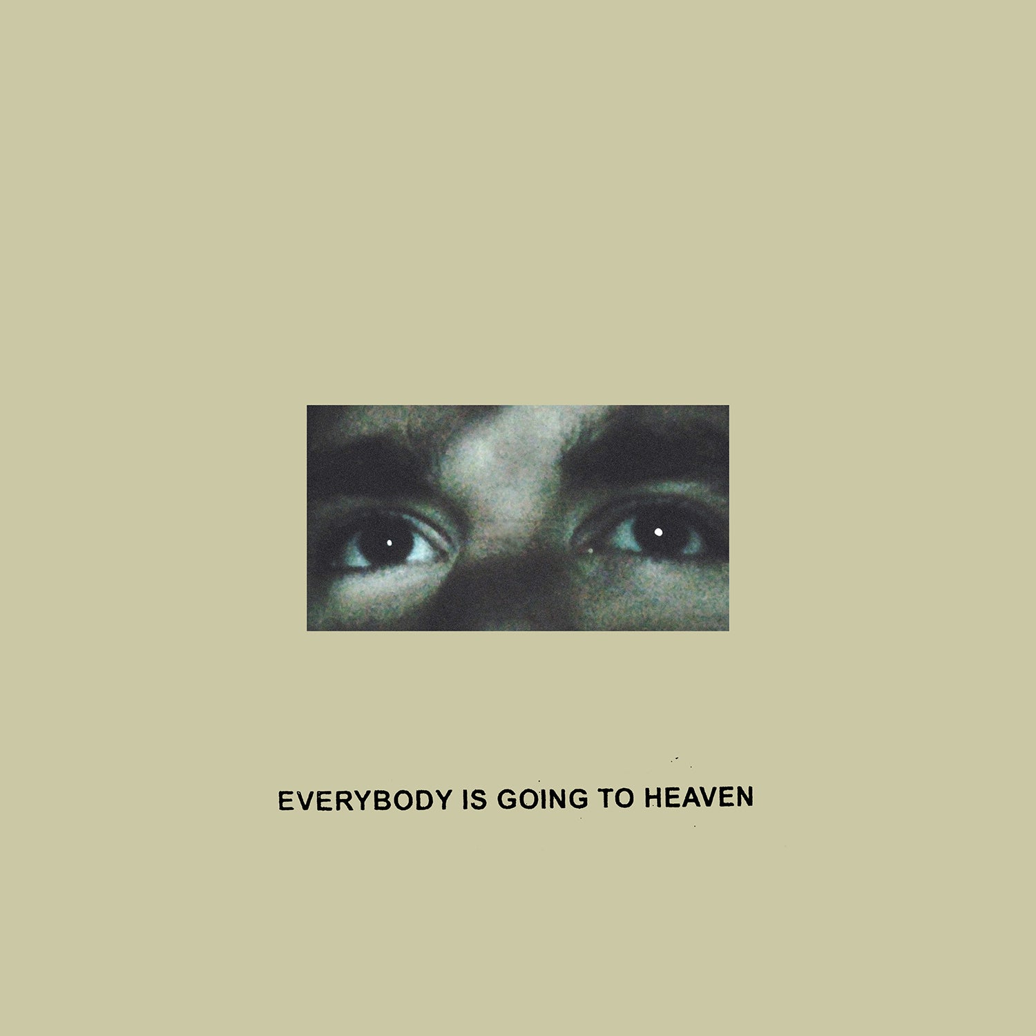 Citizen - Everybody is Going to Heaven