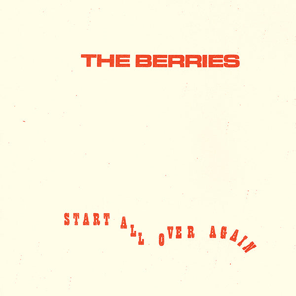 The Berries - Start All Over Again  12"