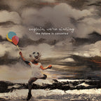 Captain, We're Sinking - The Future is Cancelled (10 Year Anniversary Edition) Colour 1 12"