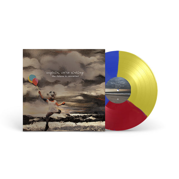 Captain, We're Sinking - The Future is Cancelled (10 Year Anniversary Edition) Colour 1 12"